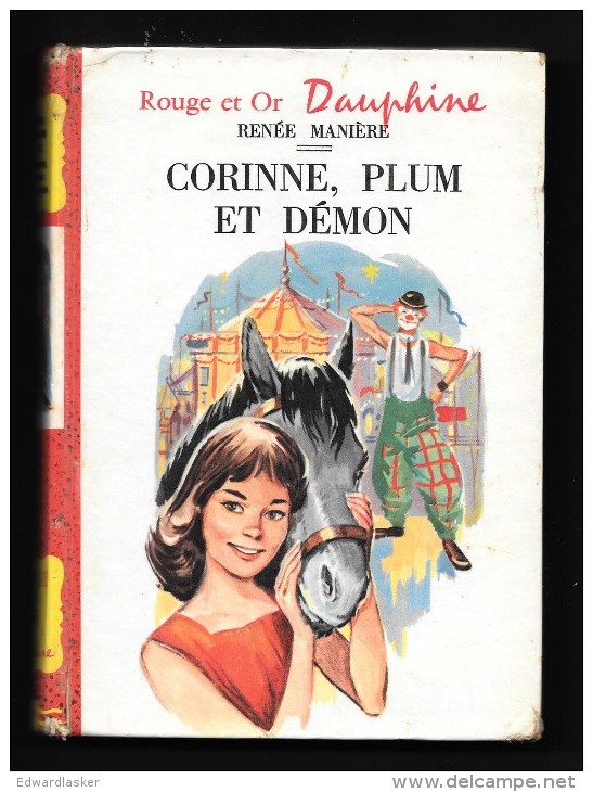 Bibl. ROUGE Et OR DAUPHINE N°31 : Corinne, Plum Et Le Démon //Renée Manière - Illustrations Jean Sidobre - 1959 - Bibliothèque Rouge Et Or