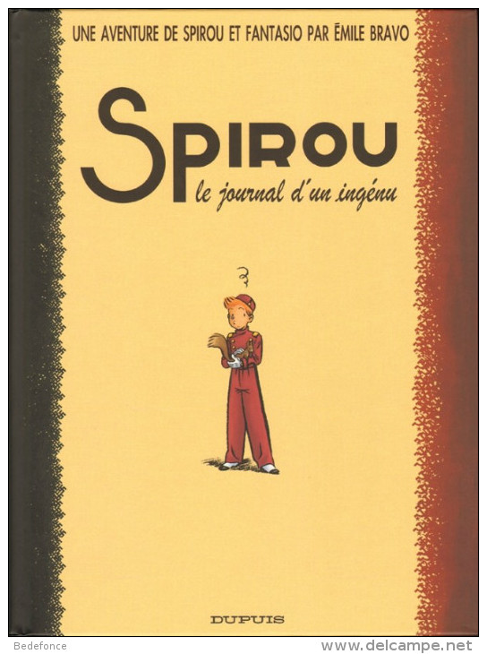 Spirou Et Fantasio, Par Emile Bravo - 4 - Spirou Le Journal De L'ingénu - EO - Spirou Et Fantasio