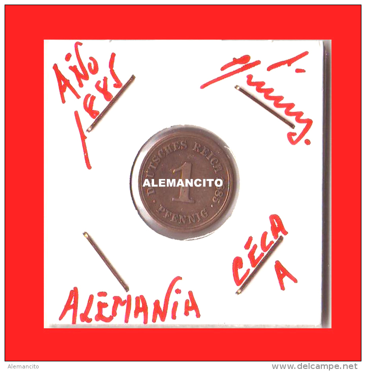 ALEMANIA IMPERIO - 1 PFENNIG  -  DEUTSCHES REICH -AÑO 1885 - 1 Pfennig