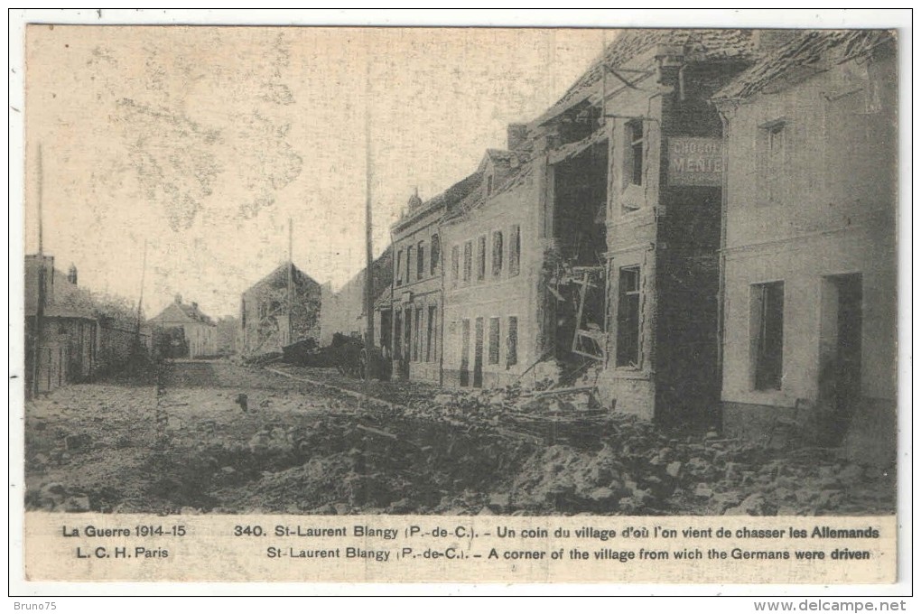 62 - SAINT-LAURENT-BLANGY - Un Coin Du Village D'où L'on Vient Chasser Les Allemands - LCH 340 - Saint Laurent Blangy