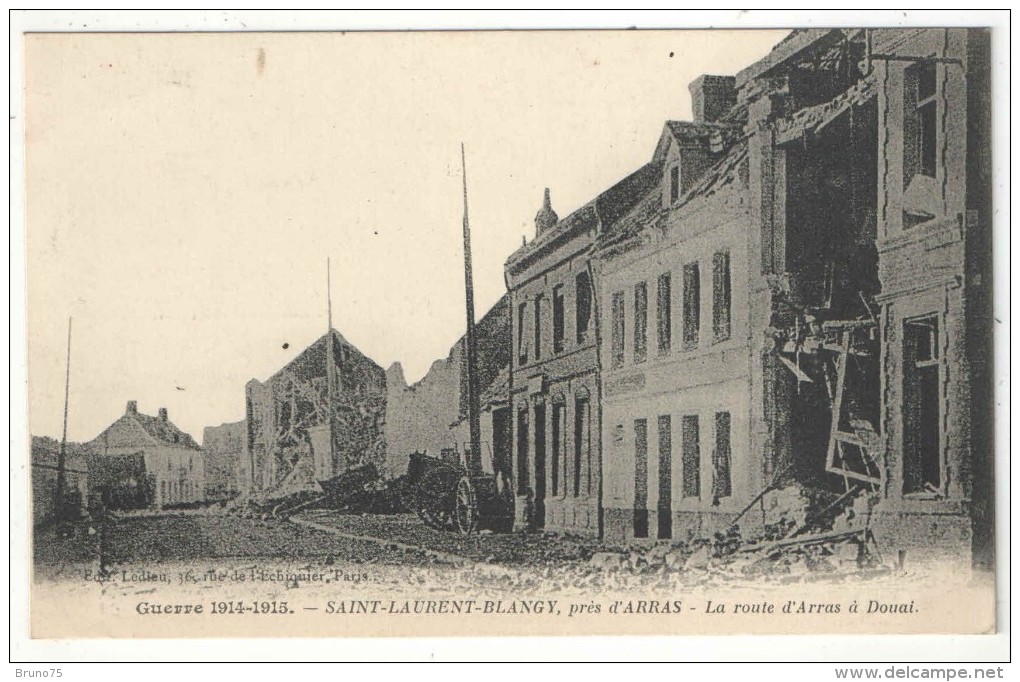 62 - SAINT-LAURENT-BLANGY - La Route D'Arras à Douai - Guerre 1914-1915 - Saint Laurent Blangy
