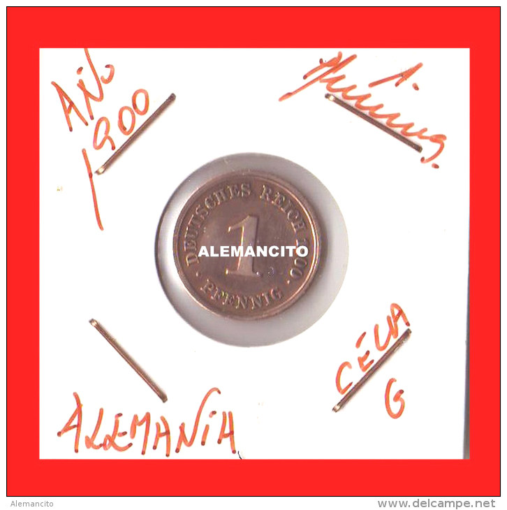 ALEMANIA -IMPERIO  DEUTSCHES REICH   -  AÑO 1900 - 1 Pfennig