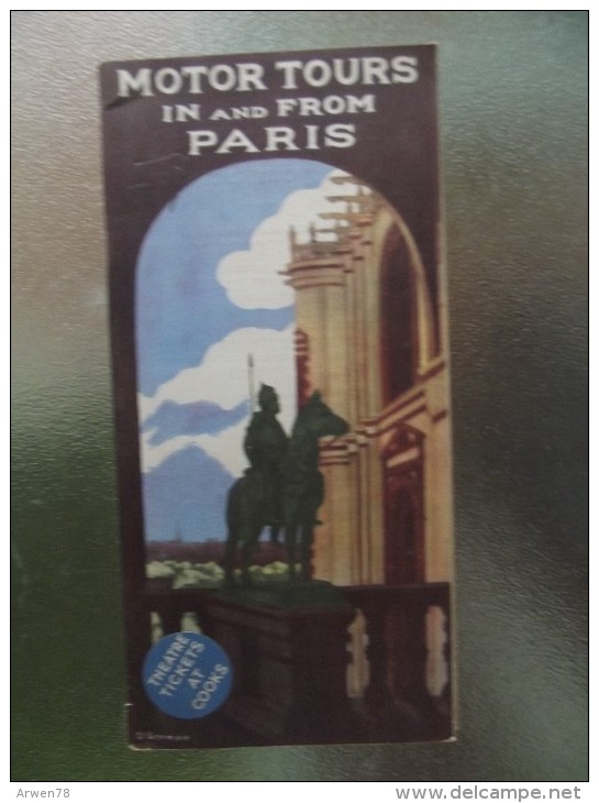 Depliant Plaquette Guide Touristique Motor Tours From Paris Cook's & Wagons Lits Nombreuses Publicites 64 Pages  1931 - Cuadernillos Turísticos