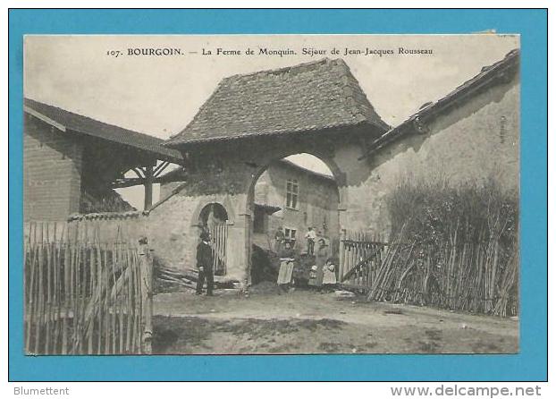 CPA 109 - La Ferme De Monquin Séjour De Jean-Jacques Rousseau BOURGOIN - Bourgoin