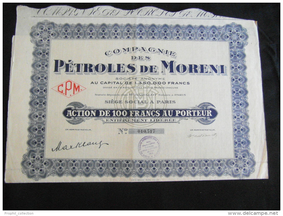 Action 100 Frs Compagnie Des Petroles De Moreni Siège Social à Paris Share Coupons 28/05/1932 - Aardolie