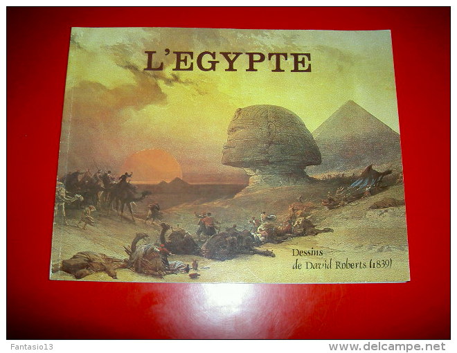 L´ Egypte  Dessins De David Roberts (1839)   Antiquité Art - Art