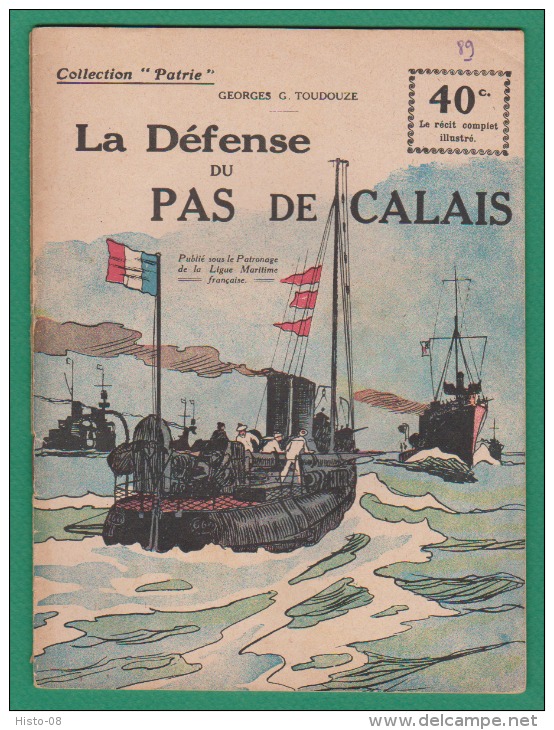 WWI:COLLECTION PATRIE: LA DEFENSE DU PAS-DE-CALAIS  ...EDITION ROUFF. - 1900 - 1949