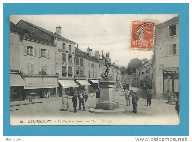 CPA 26 - Commerces La Rue De La Xavée REMIREMONT 88 - Remiremont