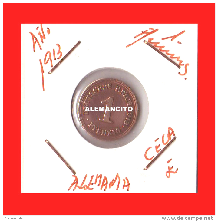 ALEMANIA  -  IMPERIO  -  DEUTSCHES REICH -AÑO 1913 - 1 Pfennig