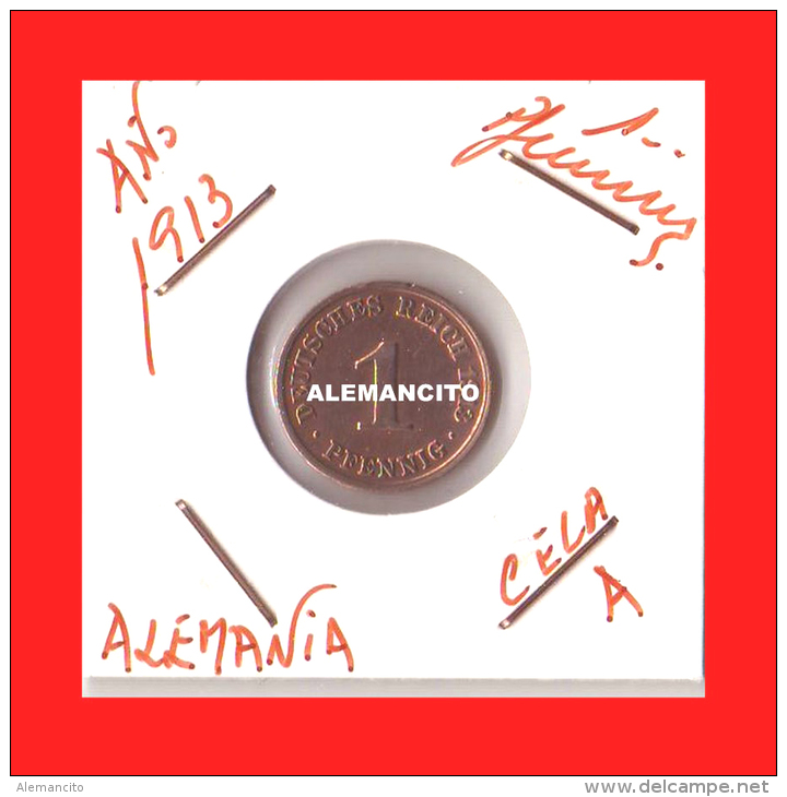ALEMANIA  -  IMPERIO  -  DEUTSCHES REICH -AÑO 1913 - 1 Pfennig