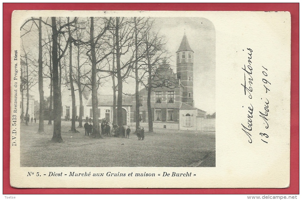 Diest - Marché Aux Grains Et Maison " De Burcht " - 1901 ( Verso Zien ) - Diest