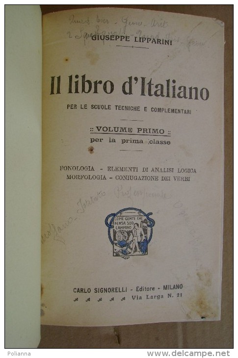 PCT/9 Lipparini IL LIBRO DI ITALIANO Vol. I Fonologia-analisi Logica-coniugazione Dei Verbi Signorelli Editore 1915 - Antiquariat