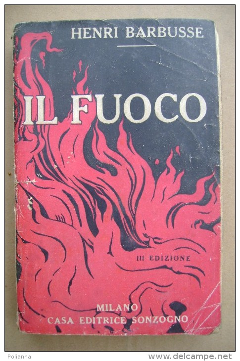 PCT/24 Henri Barbusse L´INFERNO Casa Editrice Sonzogno  1918 - Antichi