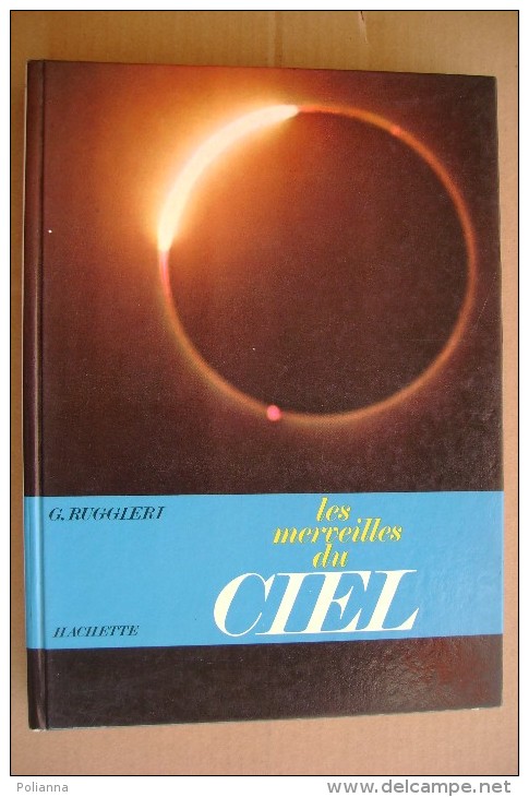 PCT/52 Ruggieri LES MERVEILLES DU CIEL Hachette 1968/ASTRONOMIA - Astronomia