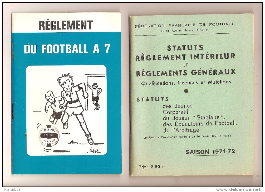 FOOTBALL - REGLEMENT ET STATUTS SAISON 1971-72 + REGLEMENT DU FOOTBALL A 7 - Libros