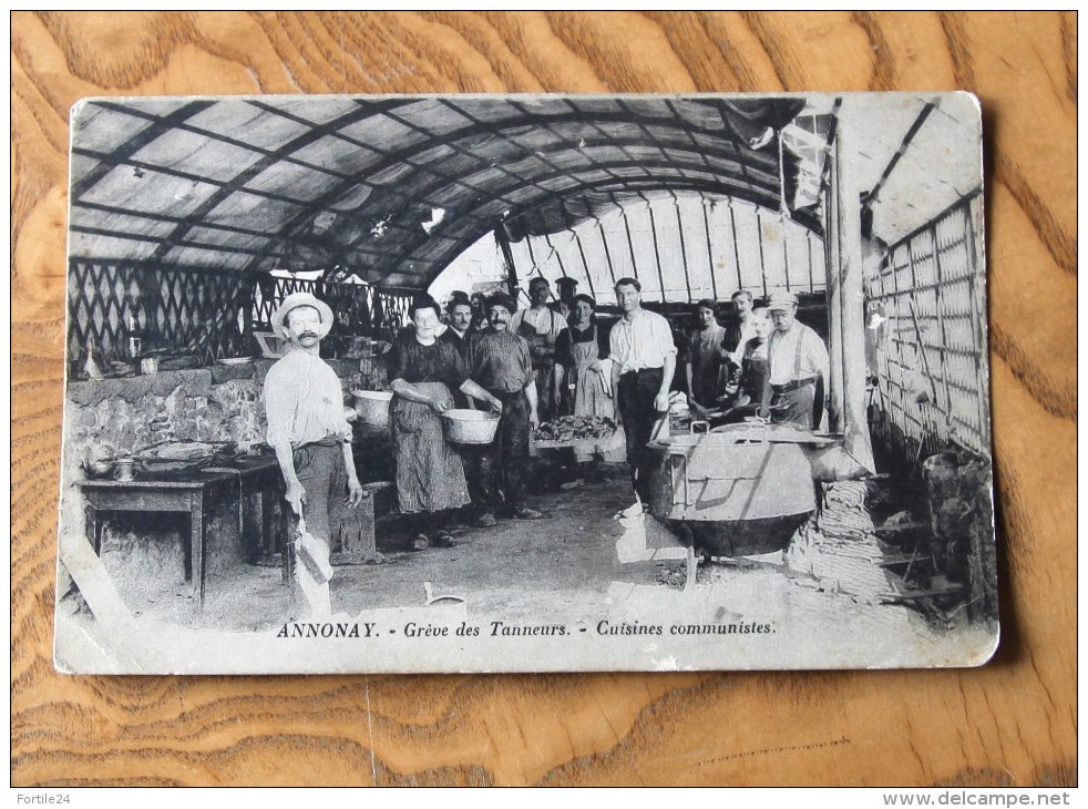 Très RARE Annonay .    GREVE Des Tanneurs. Cantines Communistes. - Annonay