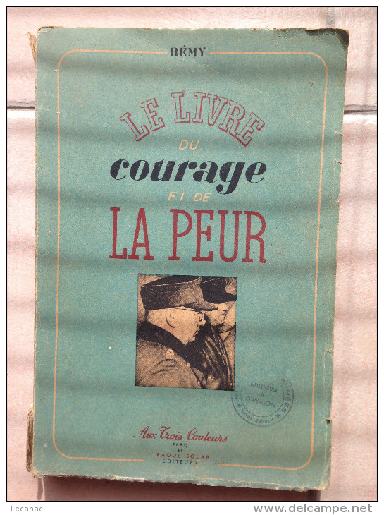 Le Livre Du Courage Et De La Peur. Juin 1942 - Novembre 1943. Livre Deuxieme. - Français