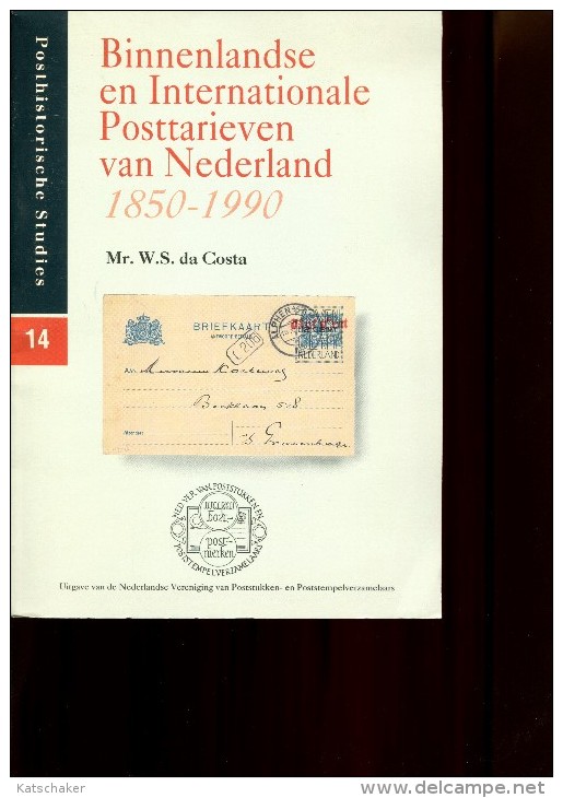 Binnenlands En Internationale Posttarieven Van Nederland 1850 1990 Gewicht 350 Gram - Autres & Non Classés