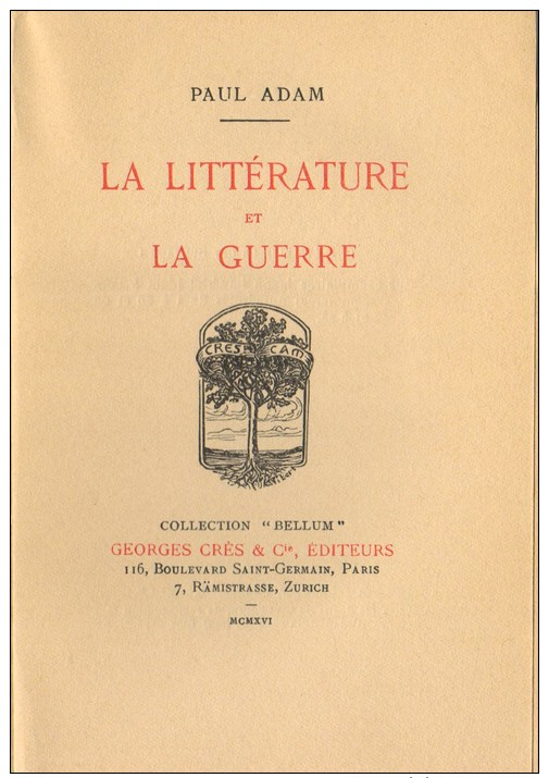 Paul Adam, La Littérature Et La Guerre - Guerre 1914-18