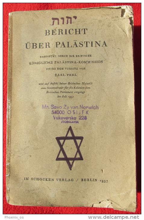 BERICHT ÜBER PALÄSTINA / REPORT ON PALESTINE - Judaica, Judaisme, Jewish, Edition: Berlin, 1937. - Judentum