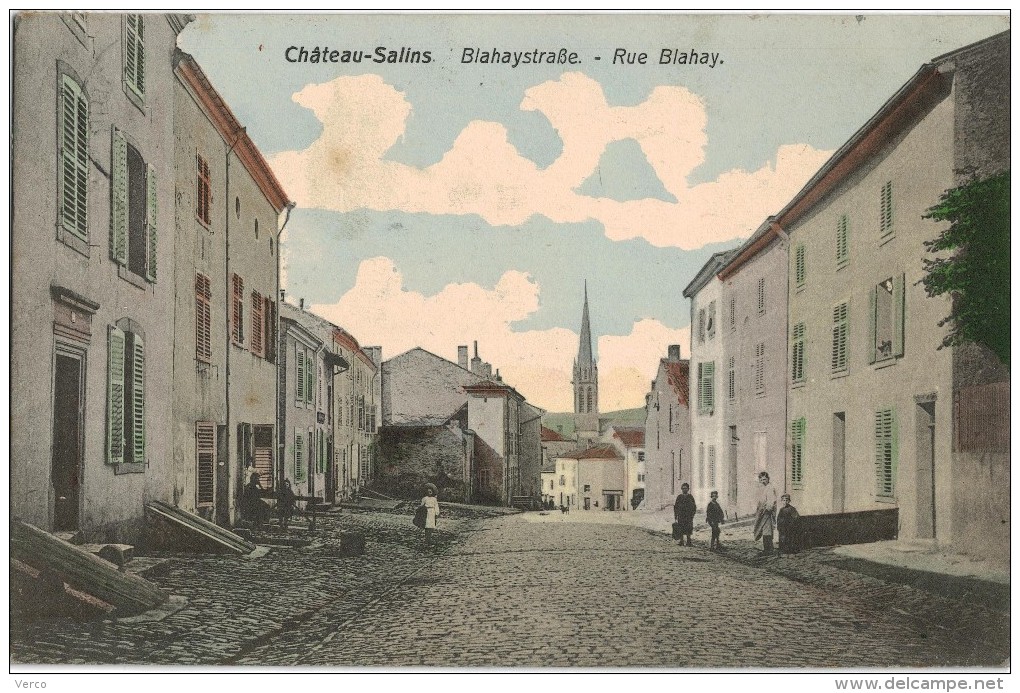 Carte Postale Ancienne De Château Salin-Rue Blahay - Chateau Salins