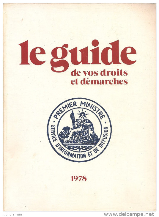 Le Guide De Vos Droits Et Démarches - Editions De La Documentation Française - Dépôt Légal : 4ème Trimestre 1977 - Droit