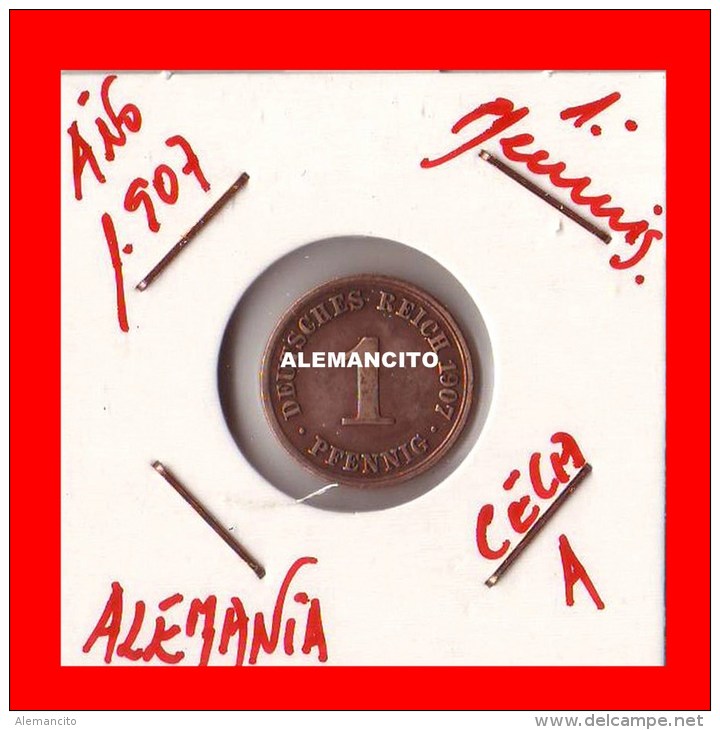 ALEMANIA - DEUTSCHES REICH -  AÑO 1907 - 1 Pfennig