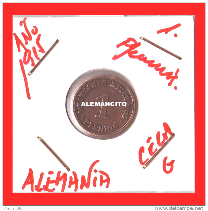 ALEMANIA - DEUTSCHES REICH AÑO 1915 - 1 Pfennig