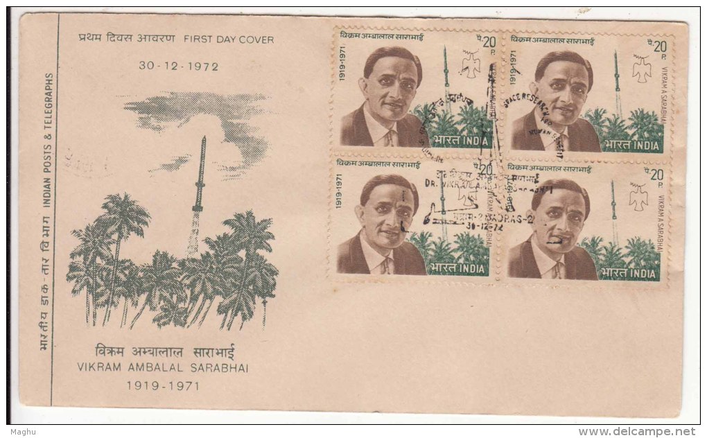 Block Of 4 On FDC, Dr. Vikram Ambalal Sarabhai , Scientist, Rocket Rohini, Peace Bird Dove, Space, India 1972 - Asie