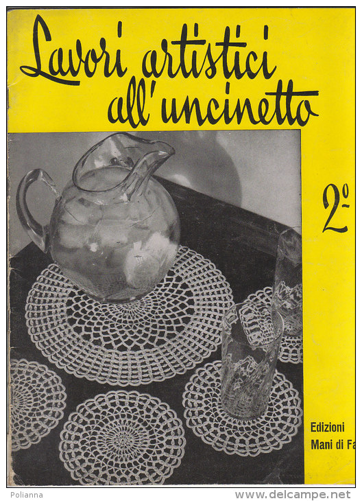 RA#53#01 Rivista Femminile LAVORI ARTISTICI ALL'UNCINETTO 2° Ed.Mani Di Fata 1965/RICAMI - Casa, Giardino, Cucina