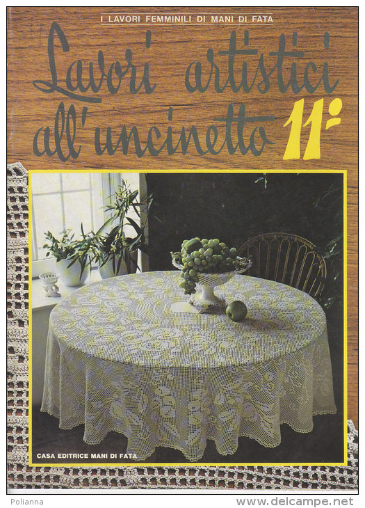 RA#53#08 Rivista Femminile LAVORI ARTISTICI ALL'UNCINETTO 11° Ed.Mani Di Fata 1978/RICAMI - House, Garden, Kitchen