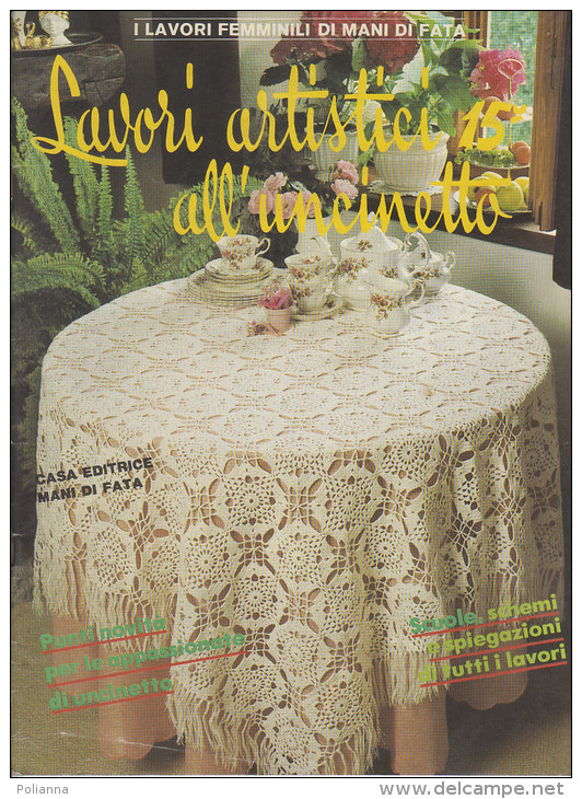 RA#53#13 Rivista Femminile LAVORI ARTISTICI ALL'UNCINETTO 15° Ed.Mani Di Fata 1982/RICAMI - Maison, Jardin, Cuisine
