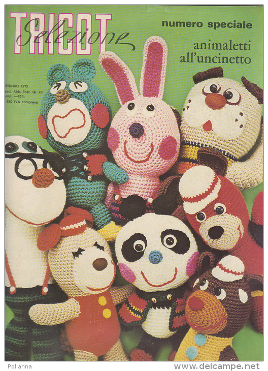 RA#53#17 Rivista Femminile SELEZIONE TRICOT Num.speciale 1975/ANIMALETTI ALL'UNCINETTO - Casa, Giardino, Cucina