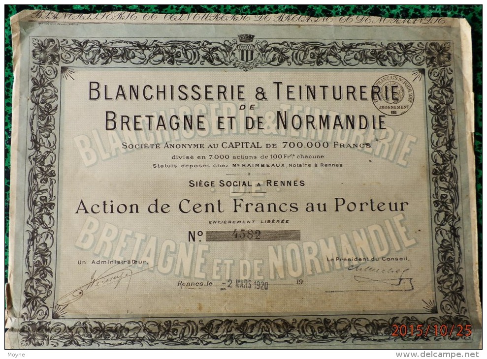 I Action   - Blanchisserie Teinturerie De BRETAGNE Et De NORMANDIE- Action De  100 FRANCS AU PORTEUR - 1920 - Tessili