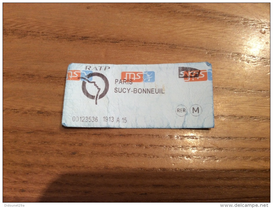 Ticket De Métro Stif PARIS(75) RATP SNCF "PARIS SUCY-BONNEUIL" Type 1 - Europe