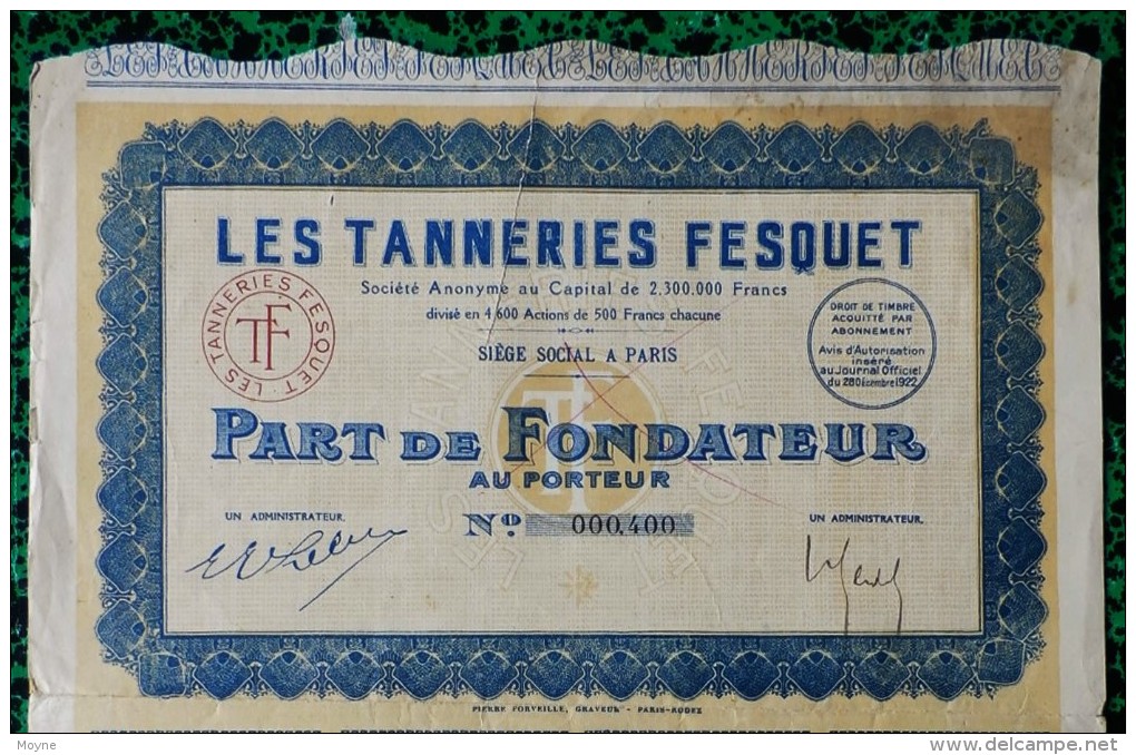 1 ACTION - LES TANNERIES FESQUET  -  PART DE FONDATEUR AU PORTEUR - 1922 - Textile