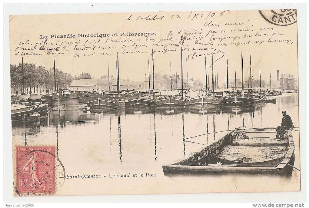 Aisne - 02 - Saint St Quentin Le Canal Et Le Port Péniches Péniche 1906 - Saint Quentin