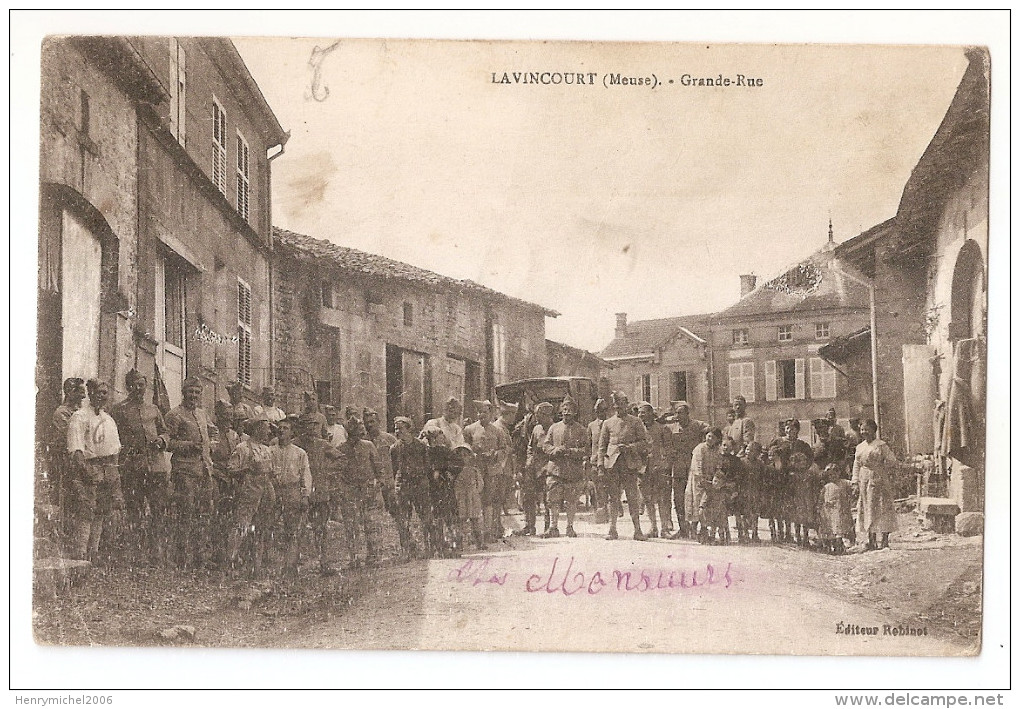 Meuse - 55 - Lavincourt Grande Rue Animée Avec Militaires  1917 - Andere & Zonder Classificatie