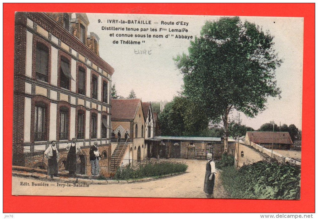 IVRY LA BATAILLE - Route D'Ezy Distillerie Tenue Par Les Fres LEMAIRE Et Connue Sous Le Nom D'"abbaye De Thélème" - Ivry-la-Bataille