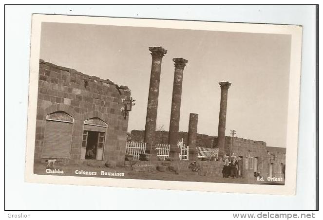 CHAHBA (SHAHBA SYRIE)  COLONNES ROMAINES 1935 - Syrie