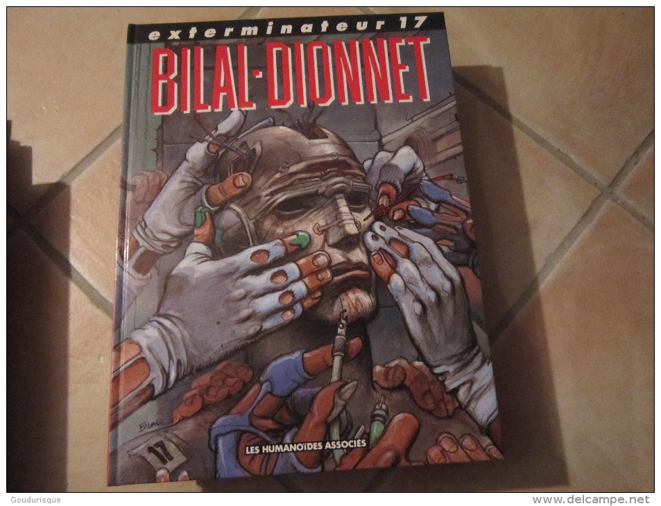 EXTERMINATEUR 17     LES HUMANO  BILAL   DIONNET - Bilal