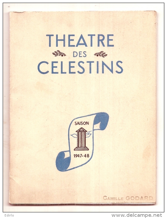 LYON  Programme Théatre Des Celestins Années 1947 / 48 - 60 Pages Art Déco Pubs Photos TTBE - Programas