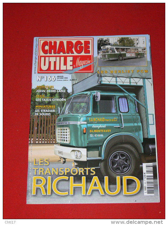 CHARGE UTILE N°166 /2006 CAMION ETS RICHAUD MONTFAVET / TAXI CITROEN / BUS BERLIET PCM /POMPIER BERLIET / CIRQUE - Auto/Moto