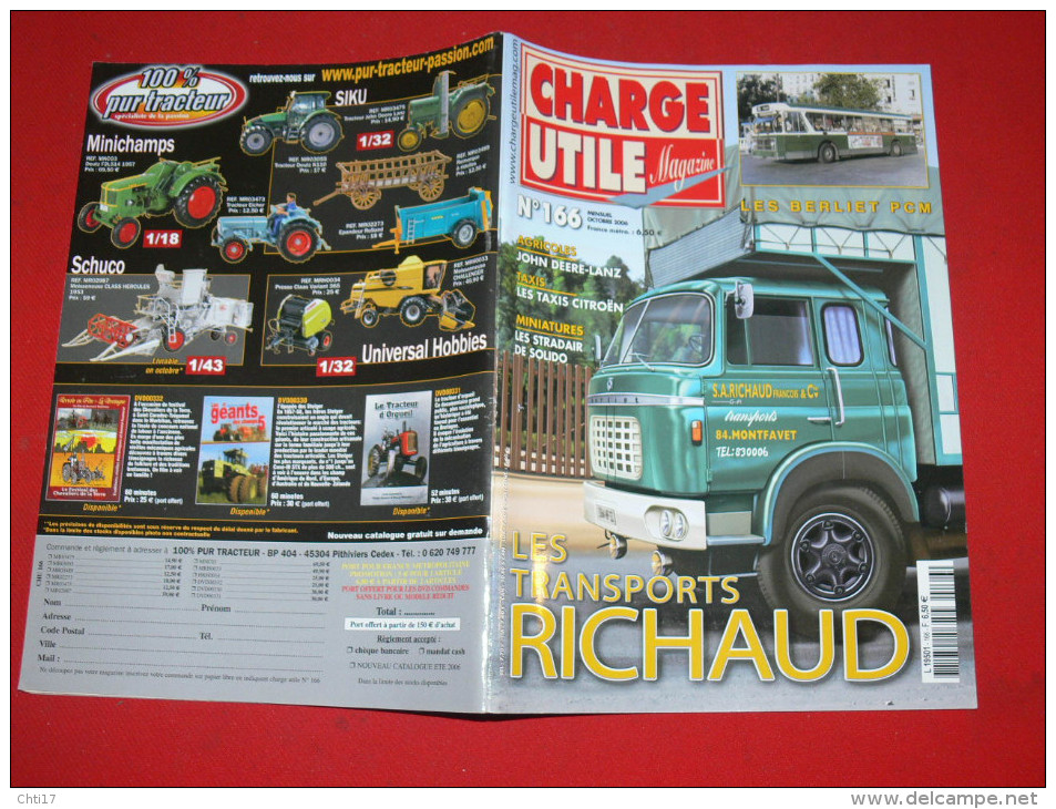 CHARGE UTILE N°166 /2006 CAMION ETS RICHAUD MONTFAVET / TAXI CITROEN / BUS BERLIET PCM /POMPIER BERLIET / CIRQUE - Auto/Moto