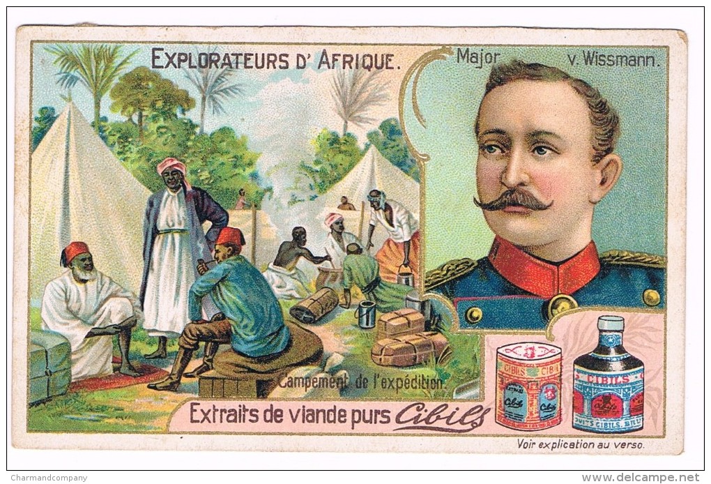 Chromo CIBILS, Extraits De Viande Purs, Explorateurs D´Afrique, Major V. Wissmann - 2 Scans - Sonstige & Ohne Zuordnung