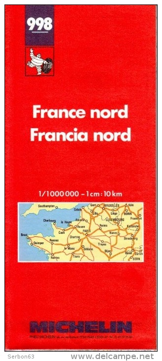 CARTE MICHELIN PNEUMATIQUES N° 998 NEUVE SOLDE LIBRAIRIE 1987 FRANCE NORD FRANCIA NORD NORTHERN FRANCE NORDFRANKREICH - Cartes/Atlas