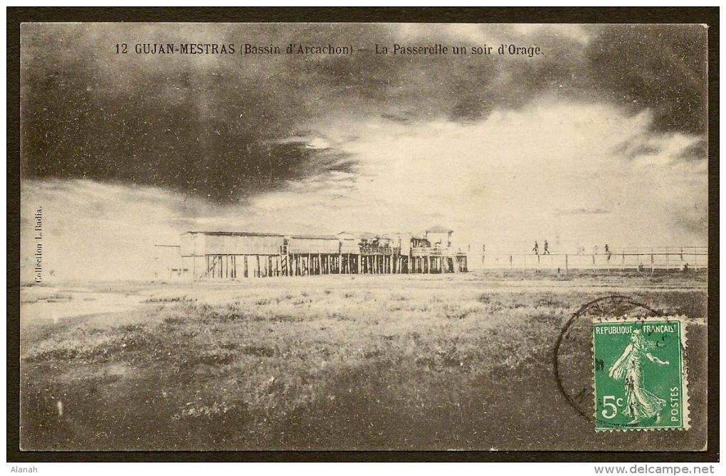 GUJAN MESTRAS Rare La Passerelle Un Soir D'Orage (Badia) Gironde (33) - Gujan-Mestras