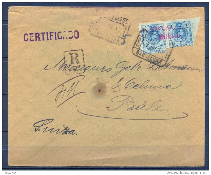 1915 , BARCELONA , SOBRE CERTIFICADO CIRCULADO A BASILEA EN SUIZA, CENSURA LINEAL EN ROJO SOBRE EL FRANQUEO, LLEGADA. - Cartas & Documentos