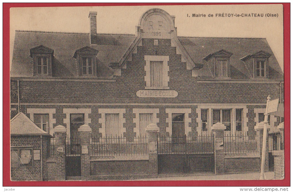 Frétoy . Le . Château  "Oise"  La  Mairie - Guiscard