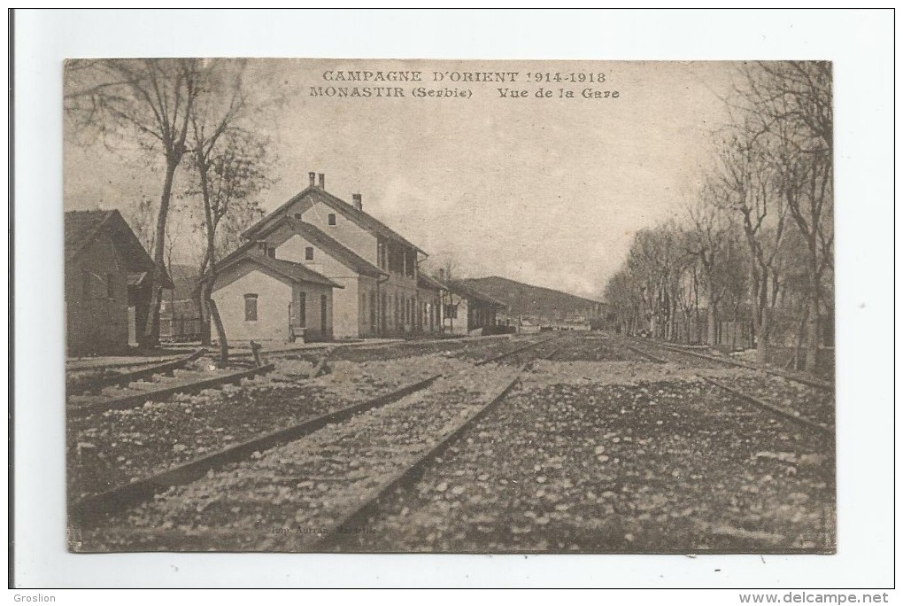 MONASTIR (EX SERBIE. MACEDOINE ) CAMPAGNE D'ORIENT 1914 1918 VUE DE LA GARE 1918 - Macédoine Du Nord